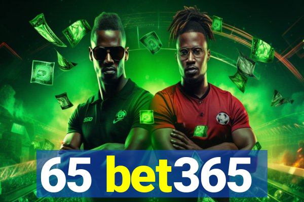 65 bet365